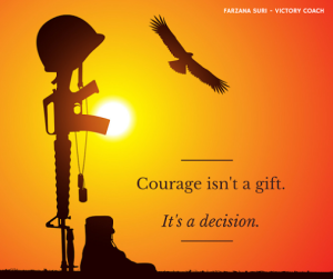 Courage isn't a gift.-2